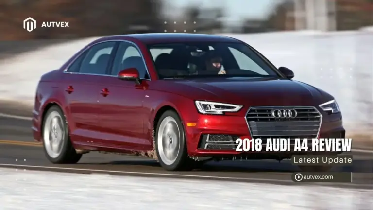 2018 Audi A4 Review: Price, Range, Performance