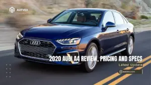 2020 Audi A4 Review, Pricing and Specs