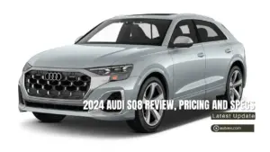 2024 Audi SQ8 Review, Pricing and Specs