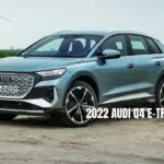2022 Audi Q4 e-tron Review: Price, Range, Performance
