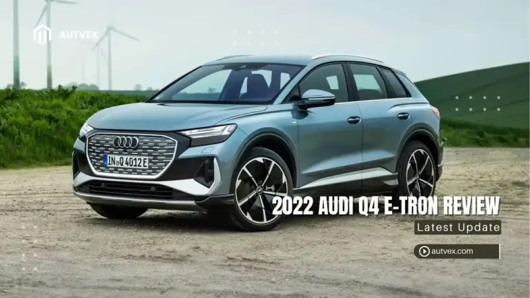 2022 Audi Q4 e-tron Review: Price, Range, Performance