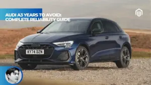【Guide】Audi A3 Years to Avoid: A Comprehensive Guide Before You Buy