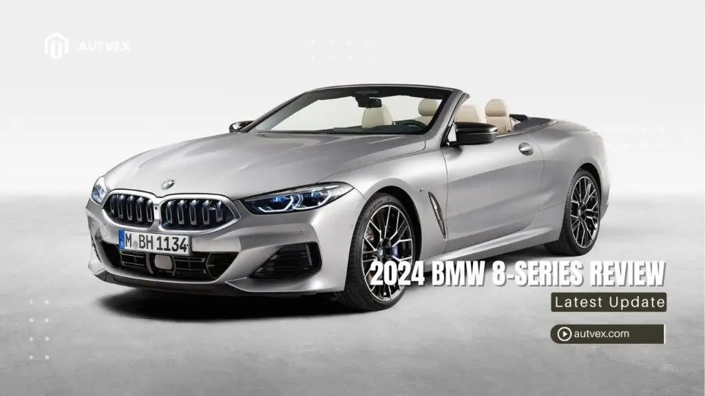 2024 BMW 8-Series Review: Price, Range, Performance