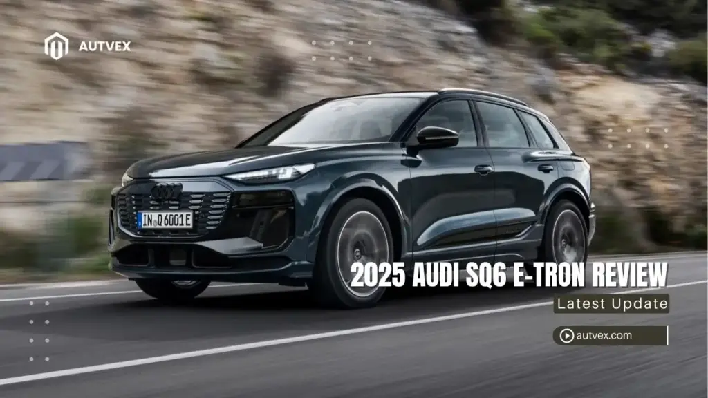 2025 Audi SQ6 e-tron Review: Worth Buying? 16 2025-audi-sq6-e-tron-review-worth-buying-3