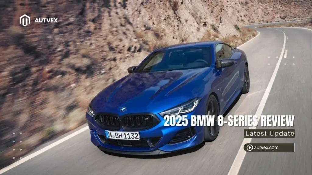 2025 BMW 8-Series Review: Price, Range, Performance