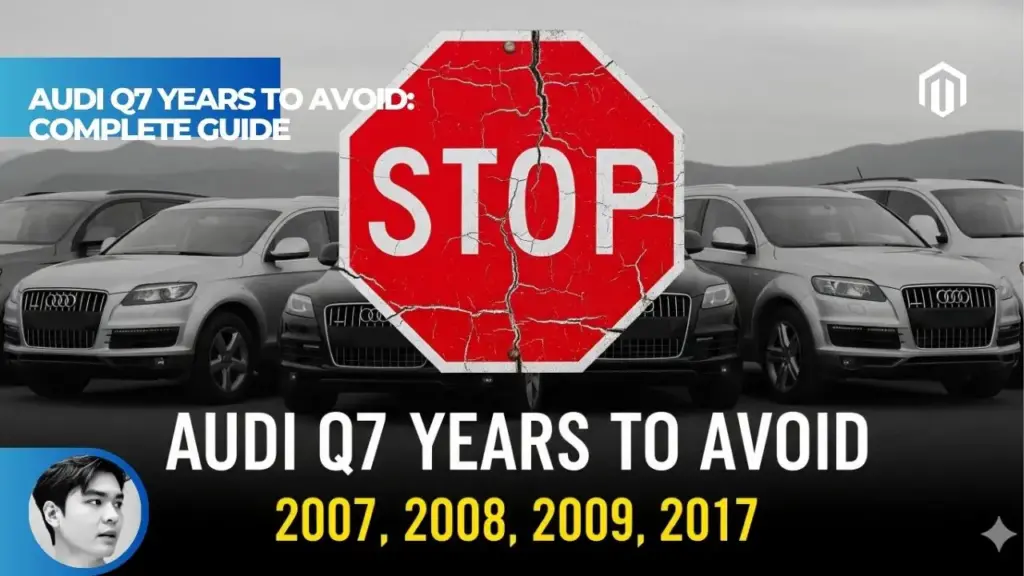 Audi Q7 Years to Avoid: Complete 2025 Guide 2 audi-q7-years-to-avoid-complete-2025-guide-1