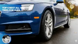 Top 6 Best All Weather Tires for Audi