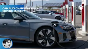 【Explained】Can Audi Charge at Tesla Supercharger?
