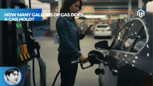 【Explained】How Many Gallons of Gas Does a Car Hold? (Understanding Average Fuel Tank Capacity)