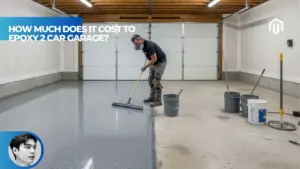 【Explained】How Much Does It Cost to Epoxy 2 Car Garage?