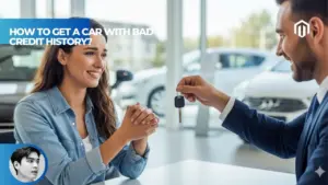 【Explained】How to Get a Car with Bad Credit History?