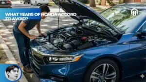 【Explained】What Years of Honda Accord to Avoid?