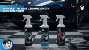 【Explained】Which is the Best Ceramic Spray Wax for Cars?