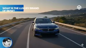 【Explained】What Is the Luxury Brand of BMW?